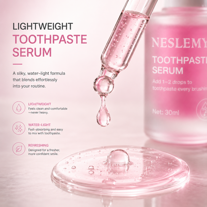 NESLEMY  Toothpaste Serum, Add 1‑2 Drops To Toothpaste For Brighter Enamel‑Friendly Smile😄